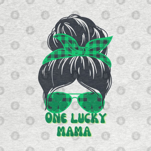 One lucky mama st patricks day by Beyond TShirt